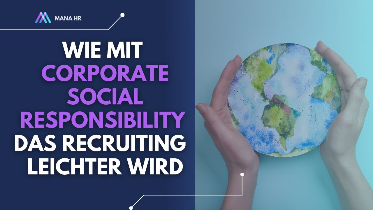 Wie Corporate Social Responsibility dein Recruiting der Generation Z stärkt