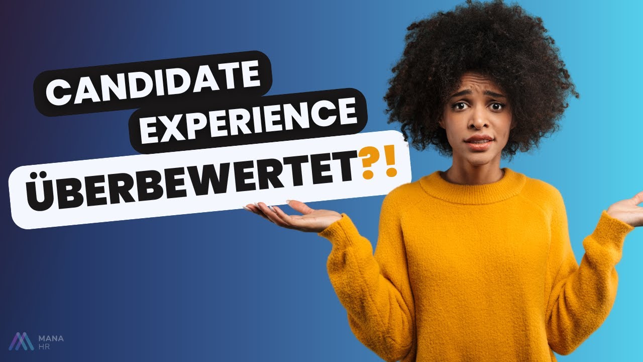 Ist die Candidate Experience überbewertet?! (+Checkliste)