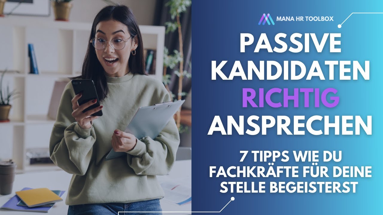 7 Tipps für die Ansprache passiver Kandidat*innen