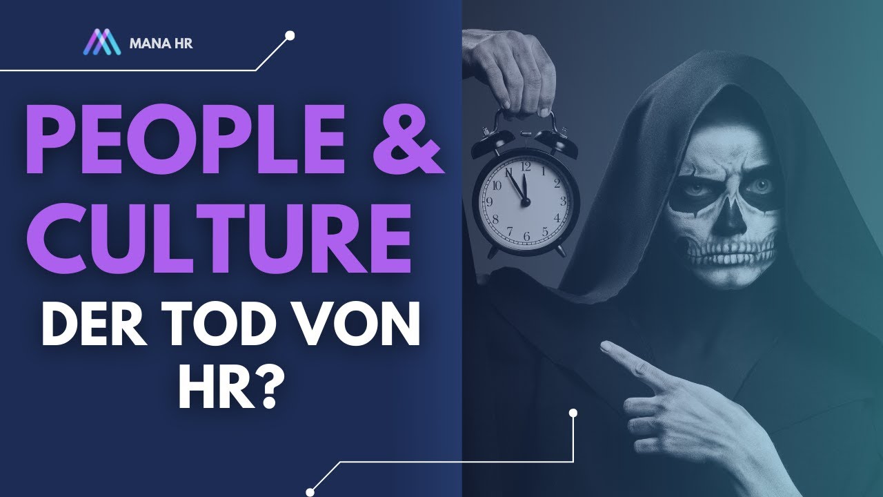 People and Culture: Der Tod von HR und der Aufstieg einer neuen Ära