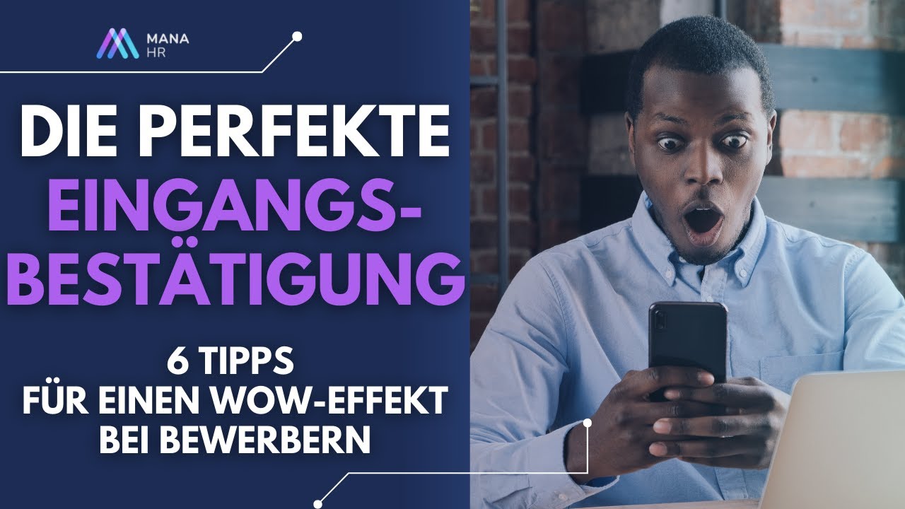 Perfekte Eingangsbestätigung: 6 Tipps für WOW-Effekt bei Bewerber*innen