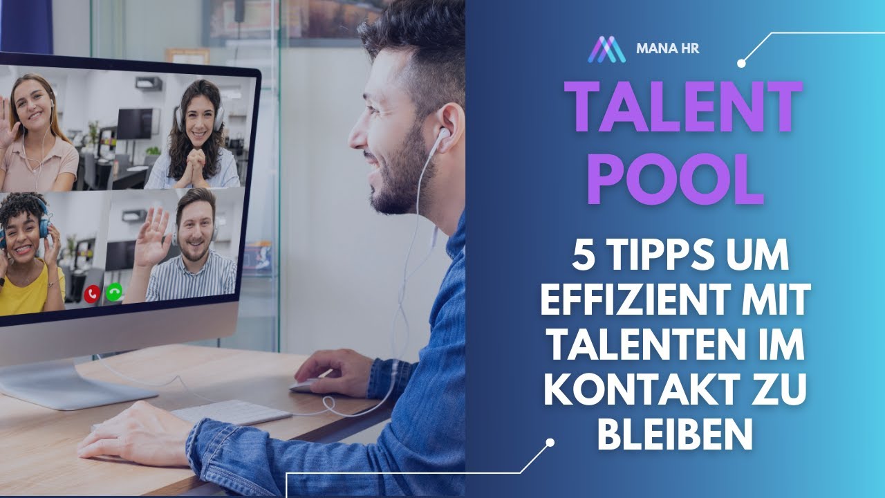 Talent Pool: 5 Tipps, um effizient mit Talenten in Kontakt zu bleiben