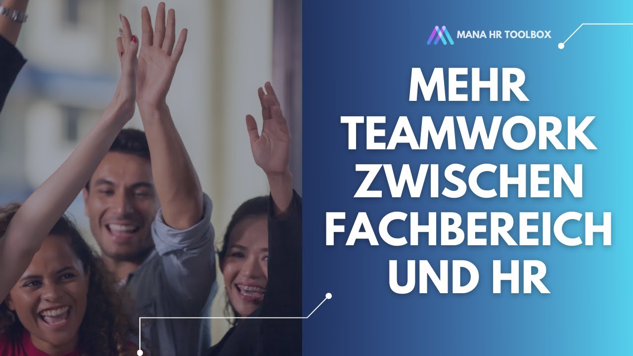 3 Tipps: Wie HR und Fachbereiche ein besseres Team werden