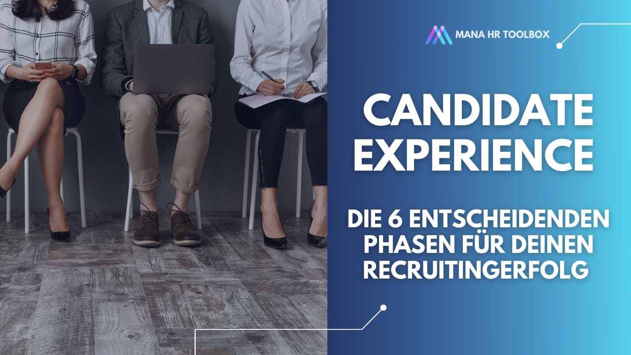 Candidate Experience: Die 6 Phasen, die über deinen Recruitingerfolg entscheiden