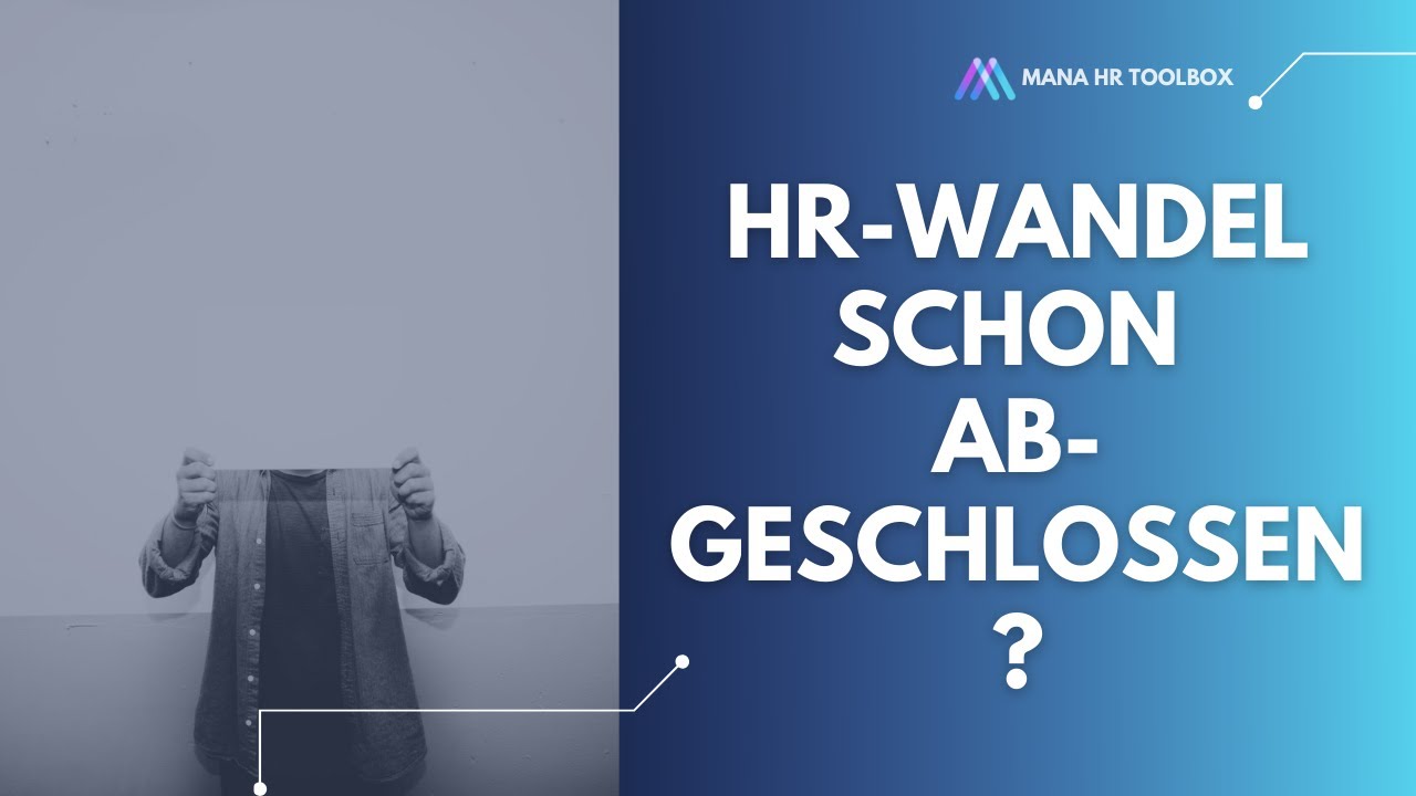 HR im Wandel: Von Verwaltern zu strategischen Partnern